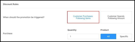 Discount Rules Section - Customer Purchases Following Items Selected